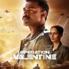 STREAM! Operation Valentine (2024) FullMovie Mp4 ALL ENGLISH SUBTITLE -696852
