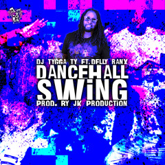 Dancehall Swing (feat. Delly Ranx)