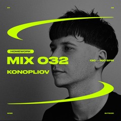 KONOPLIOV — SHTEKER: HOMEWORK MIX 032
