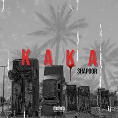 Shapi - Kaka