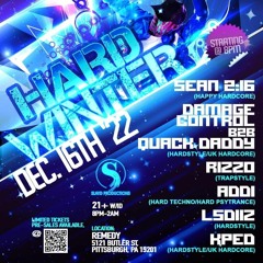 Hard Winter, 12/16/22 (Hard Techno/Hard Dance)