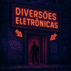 DIVERSÕES ELETRÔNICAS (DJ set)