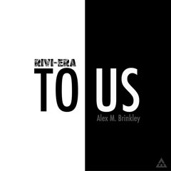 To Us (feat. Alex Marie Brinkley)