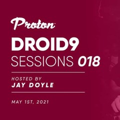 Jay Doyle - Droid9 Sessions 018