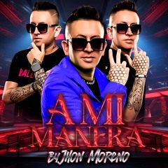 A MI MANERA