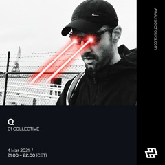 Q (C1 Collective) - 04/03/2021