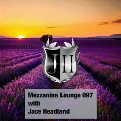 Mezzanine Lounge 097 - Jace Headland