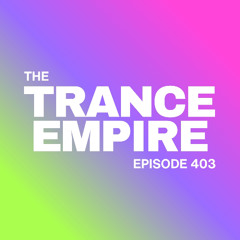 THE TRANCE EMPIRE 403 with Rodman