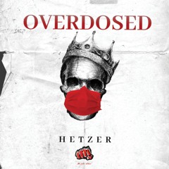 HEtZEr - Overdosed