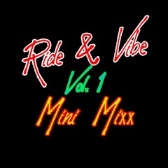 Ride & Vibe (R&b) (M)