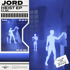 Jord - Put Your Money Ft. S4