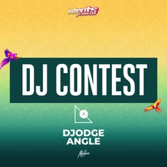 Intents Dj Contest (BoomBox) - Djodge Angle