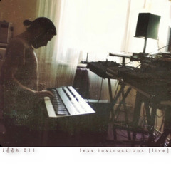 loch 011 || less instructions [live]