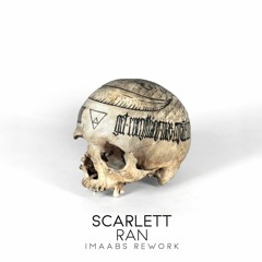 Premiere: Scarlett - Ran (Imaabs Rework)