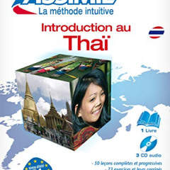 [GET] EBOOK 📑 Assimil Pack Introduction au Thai ; Livre +3CD - Thai for French speak