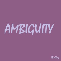 Ambiguity