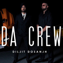 DA CREW: Diljit Dosanjh (Official Audio) Intense | Raj Ranjodh | MoonChild Era | Jasun YT edits