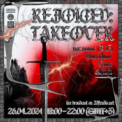 REJOICED x 20ft Radio: The Takeover w/ Vence (VG+ Hong Kong) 26/04/2024