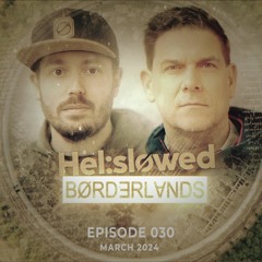 Hel:sløwed - Borderlands 030