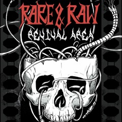 Rare&Raw Revival Area 19.06.2021