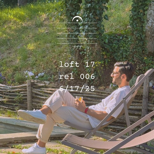 Loft 17 - Rel 006 - Deep Cuts Vinyl Mix