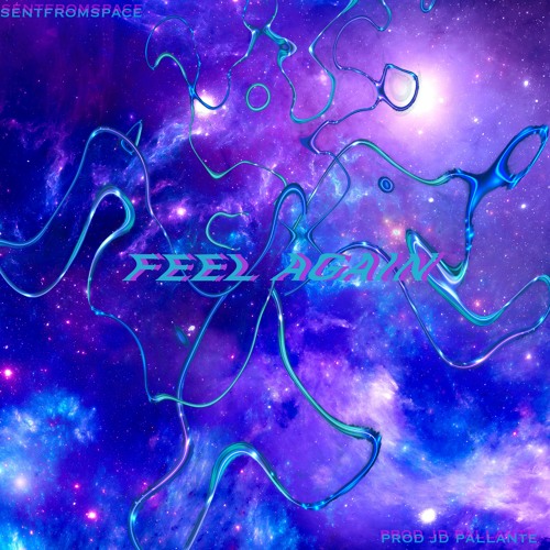 Feel Again (prod. JDPallante)