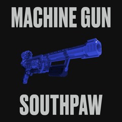 A.M.C - Machine Gun Southpaw