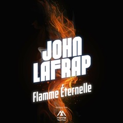 Flamme éternelle - John Lafrap X Muffin Vibes Music