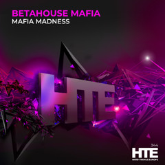 BetaHouse Mafia - Mafia Madness  [HTE]