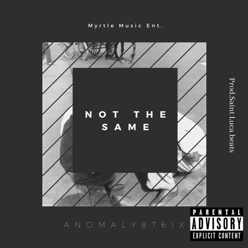 Not The Same(Prod.Saint Luca)