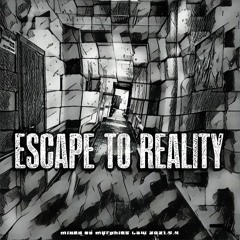 Escape To Reality [Hardcore, Tekno] 5/4/2021