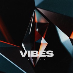NOTID - VIBES