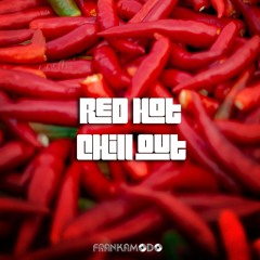 Frank Amodo - Red Hot Chill Out