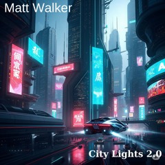 City Lights 2.0