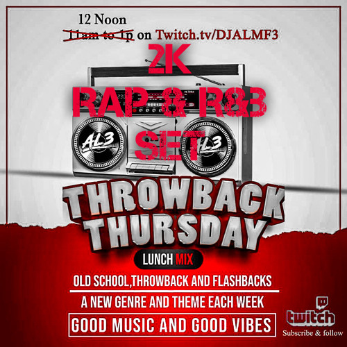 AL3: Throwback Thursday Lunch Mix Live Stream 2/23/23