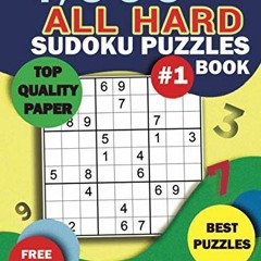 [GET] [PDF EBOOK EPUB KINDLE] 1,000++ All HARD Sudoku Puzzles: Top Quality Paper, Bes