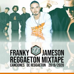 Franky Jameson - Reggaeton Mix 2019 2020