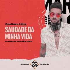 Saudade Da Minha Vida Dj Marlon Santana Remix.