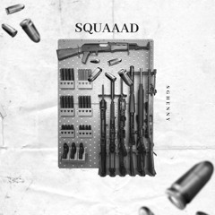 Sghenny - Squaaad