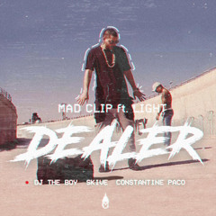 Dealer (feat. Light)