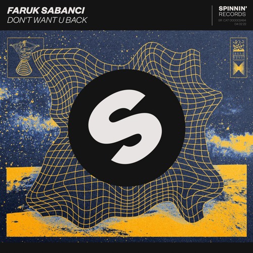 Faruk Sabanci - Don't Want U Back