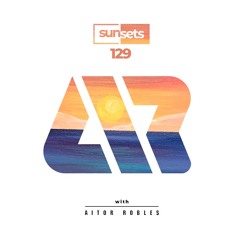 Sunsets with Aitor Robles -129- Live From Café Del Mar Maldives