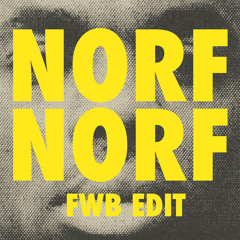 Vince Staples - Norf Norf (FWB Edit)