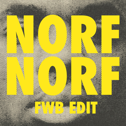 Vince Staples - Norf Norf (FWB Edit)