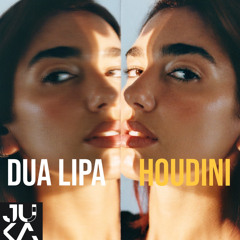 HOUDINI-DUA LIPA- JUKA REMIX