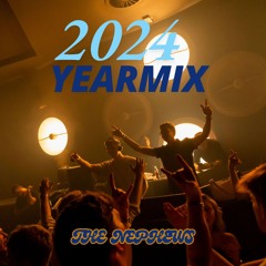THE NEPHEWS 2024 YEARMIX