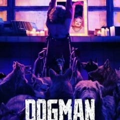 [Diffusion HD] > DogMan -2023- en streaming gratuit en VF et VOSTFR