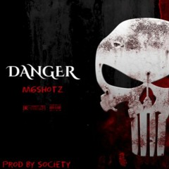 Danger - M6 ( Prodbysociety )