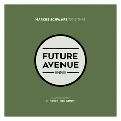 Markus Swarz - E - Motion [Future Avenue]