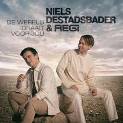 Niels Destadsbader & Regi - De Wereld Draait Voor Jou (Jens D'Aes Bootleg)